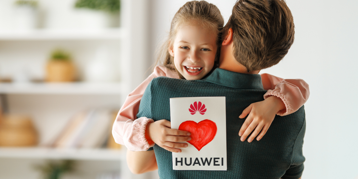 Dia dos Pais Huawei